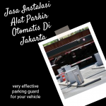 Jasa Instalasi Alat Parkir  Otomatis Di Jakarta